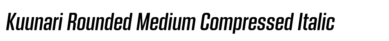 Kuunari Rounded Medium Compressed Italic